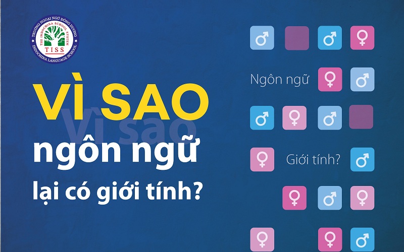 vi-sao-mot-so-ngon-ngu-lai-co-gioi-tinh